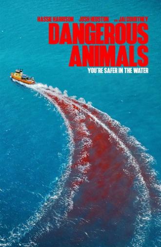 Dangerous Animals (2025)