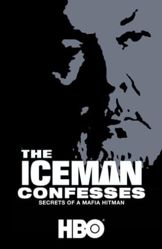 The Iceman Confesses: Secrets of a Mafia Hitman (2001)