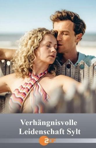 Verhängnisvolle Leidenschaft Sylt (2025)