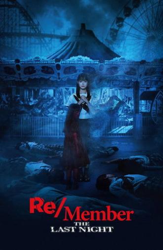 Re/Member: The Last Night (2025)