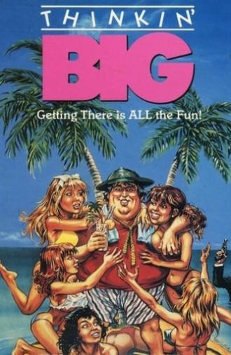 Thinkin' Big (1986)