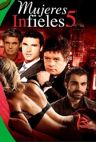 Mujeres infieles 5 (2018)