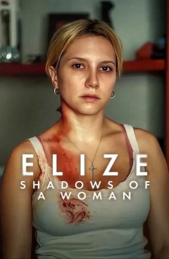 Elize: Shadows of a Woman (2026)
