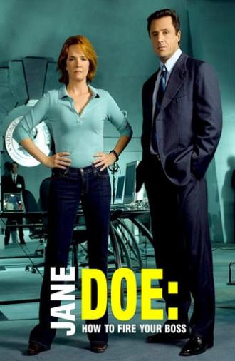 Jane Doe: How to Fire Your Boss (2007)