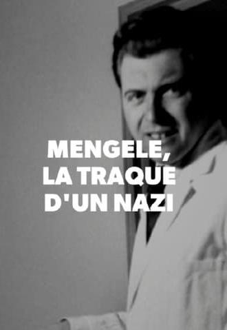 Mengele, the hunt for a Nazi criminal (2017)