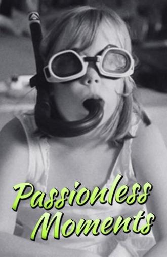 Passionless Moments (1983)
