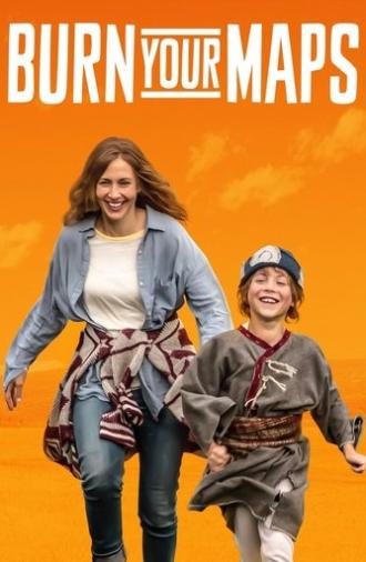Burn Your Maps (2016)