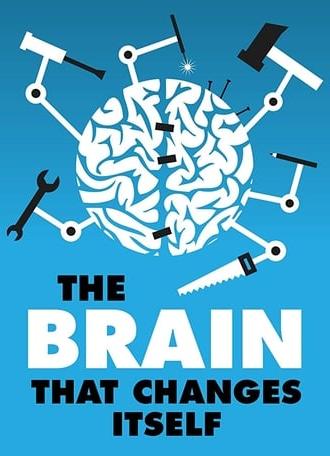 The Brain That Changes Itself (2008)