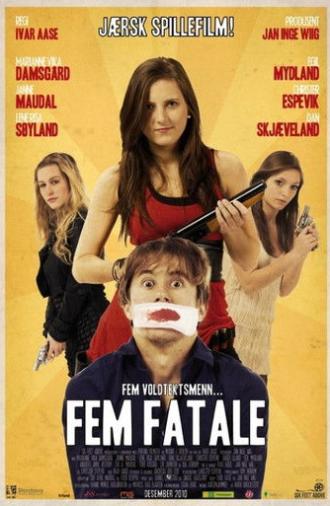 Fem fatale (2010)