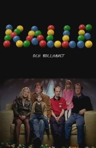 Kalle och bollhavet (2002)