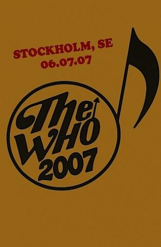 The Who: Stockholm 7/6/2007 (2007)