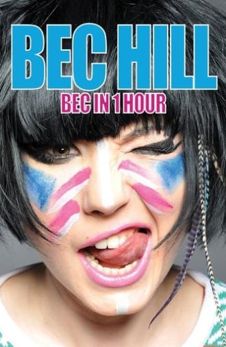 Bec Hill: Bec in 1 Hour (2016)