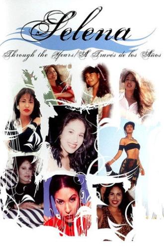 Selena Trough The Years (2007)