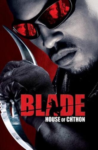 Blade: House of Chthon (2006)