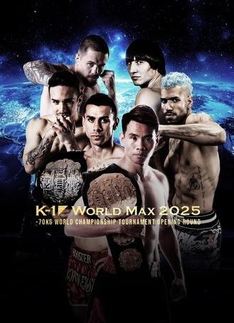 K-1 WORLD MAX 2025: 70kg World Championship Tournament Opening Round (2025)