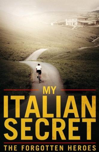 My Italian Secret: The Forgotten Heroes (2014)