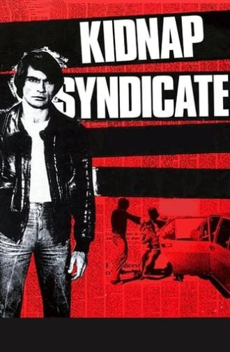 Kidnap Syndicate (1975)