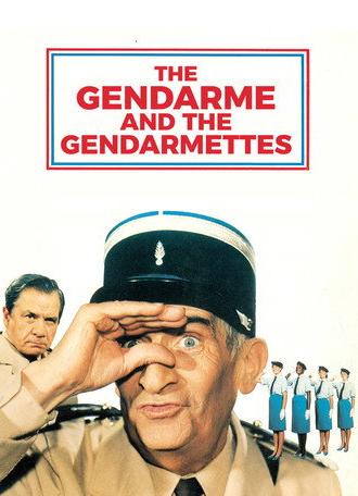 The Gendarme and the Gendarmettes (1982)