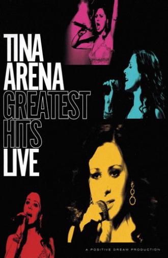 Tina Arena: Greatest Hits Live (2005)