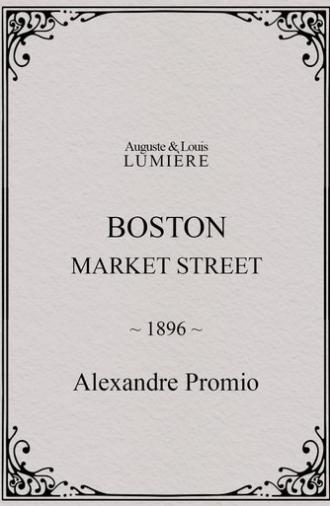 Boston, Market street (1896)