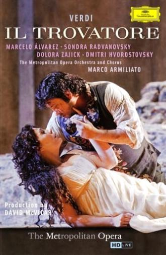 The Metropolitan Opera: Il Trovatore (2011)