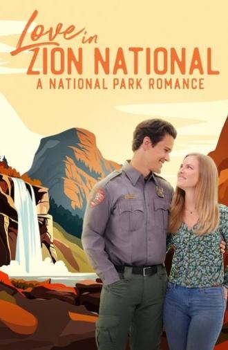 Love in Zion National: A National Park Romance (2023)