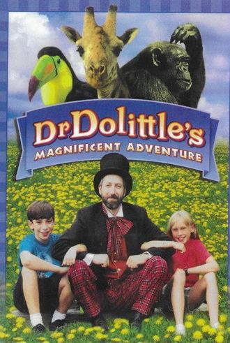 Dr Dolittles Magnificent Adventure (1997)