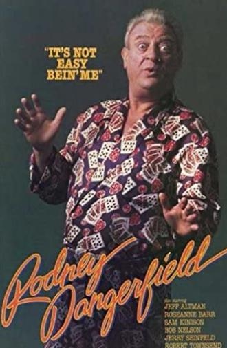Rodney Dangerfield: It's Not Easy Bein' Me (1986)