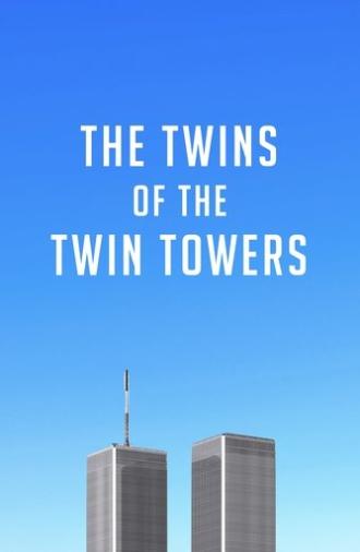 The Twins of the Twin Towers (2011)