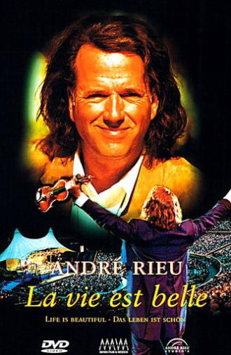 André Rieu - La vie est belle (2003)