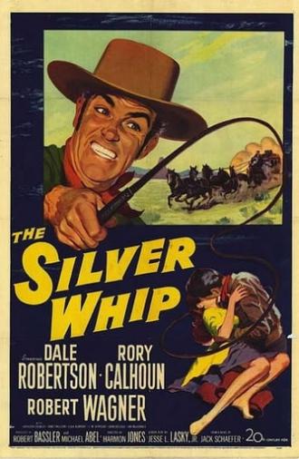 The Silver Whip (1953)