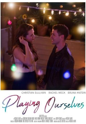 Playing Ourselves (2018)