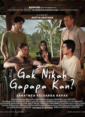 Gak Nikah Gapapa Kan? (2025)