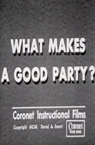 What Makes a Good Party? (1950)