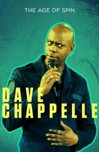 Dave Chappelle: The Age of Spin (2017)