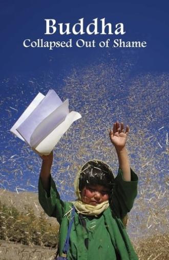 Buddha Collapsed Out of Shame (2007)