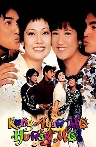 Kung Ayaw Mo, Huwag Mo! (1998)