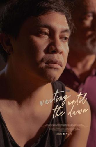 waiting until the dawn (2025)