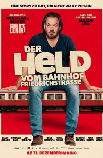 Der Held vom Bahnhof Friedrichstraße (2025)