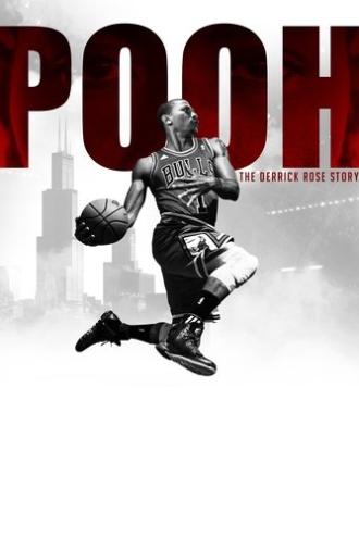 Pooh: The Derrick Rose Story (2019)