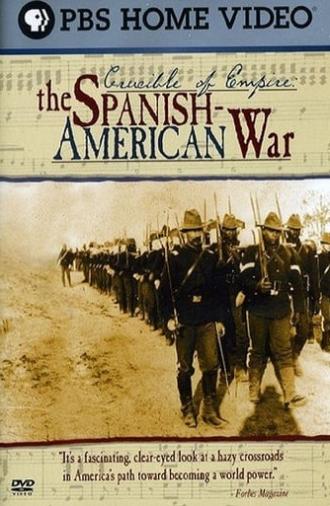 Crucible of Empire: The Spanish-American War (1999)