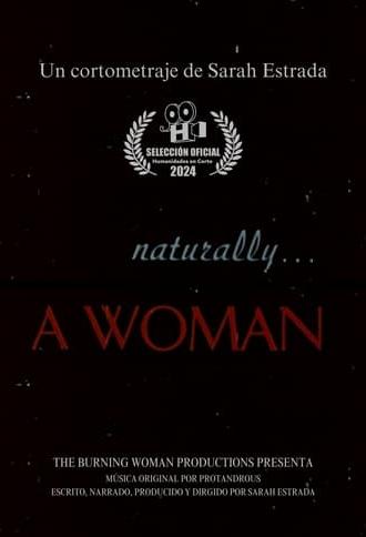 Naturally... A Woman (2024)