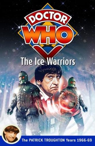 Doctor Who: The Ice Warriors (1967)