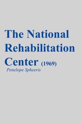 The National Rehabilitation Center (1969)