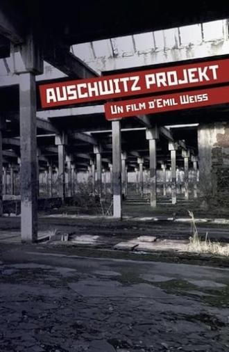 Auschwitz Projekt (2018)