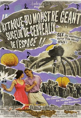 Attack of the Giant Brainsucker Monster From Outer Space (2010)