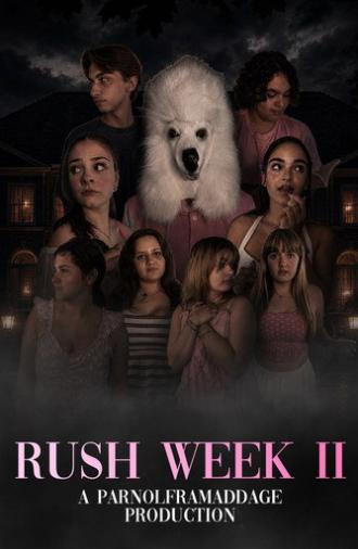 Rush Week II (2026)