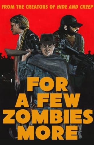 For a Few Zombies More (2015)