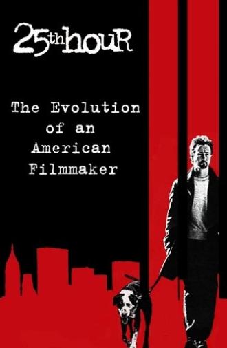 The Evolution of an American Filmmaker (2003)