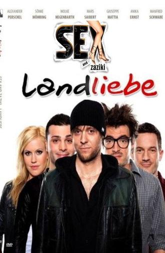 Sex and Zaziki® - Landliebe (2009)